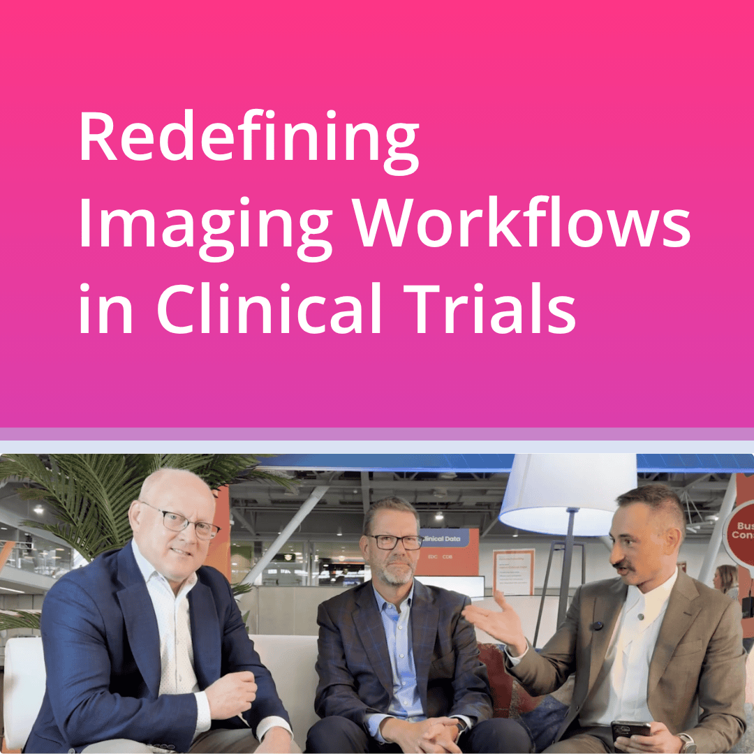Redefining Imaging Workflows in Clinical Trials